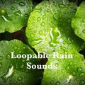 18 Best Loopable Rain Sounds for Sleep - Shlafen Regen