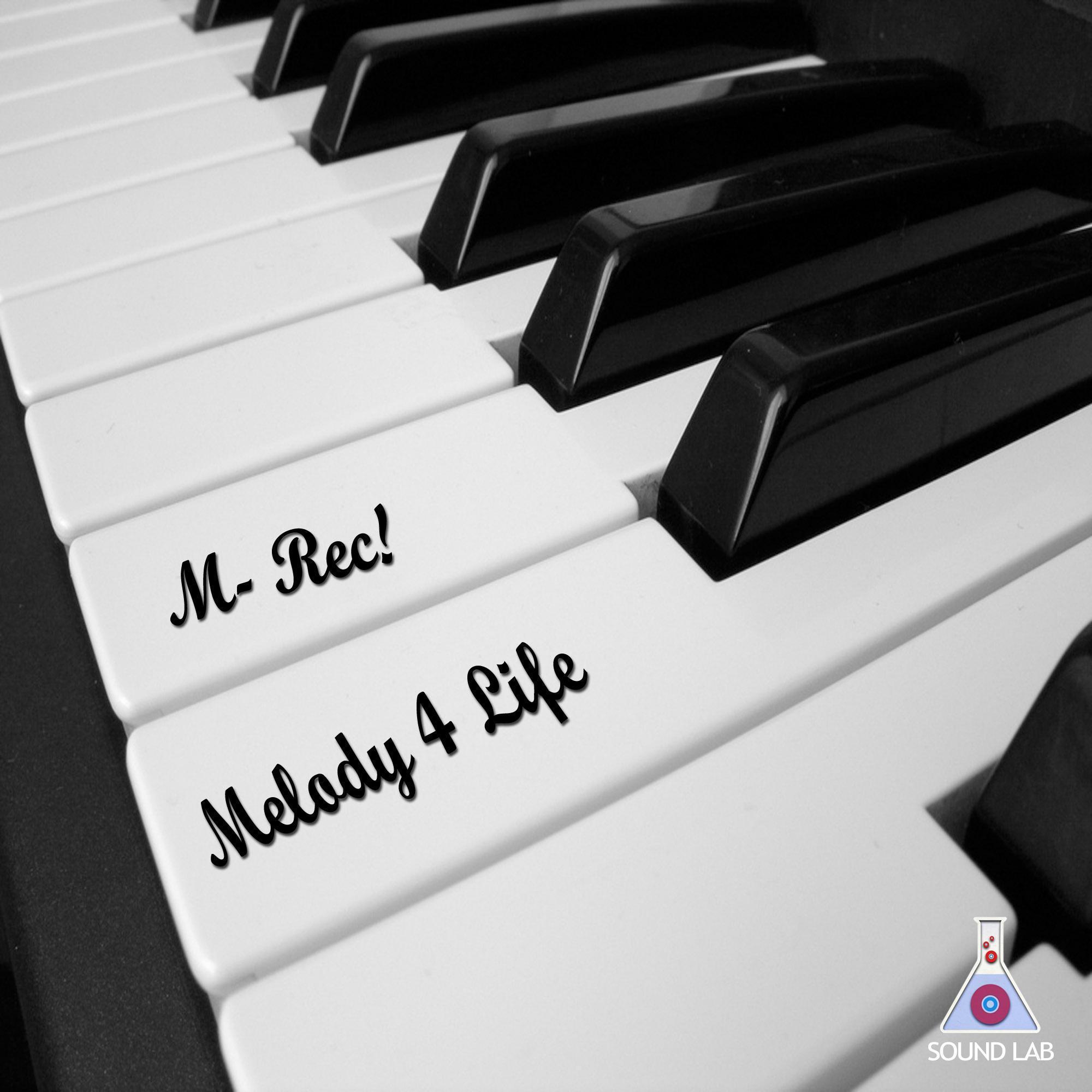 Melody 4 Life