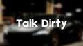 Talk Dirty专辑