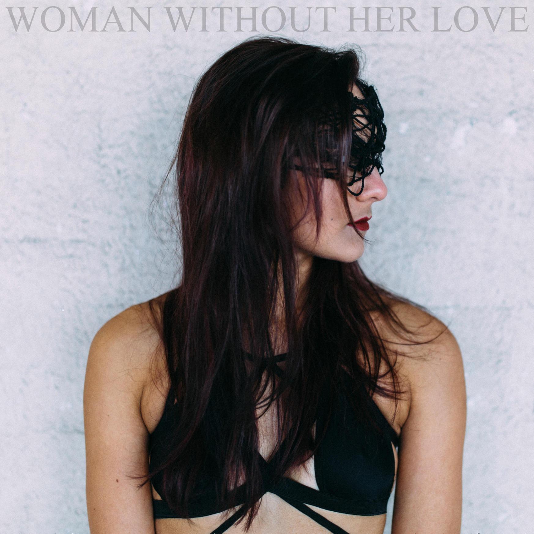 Woman Without Her Love专辑