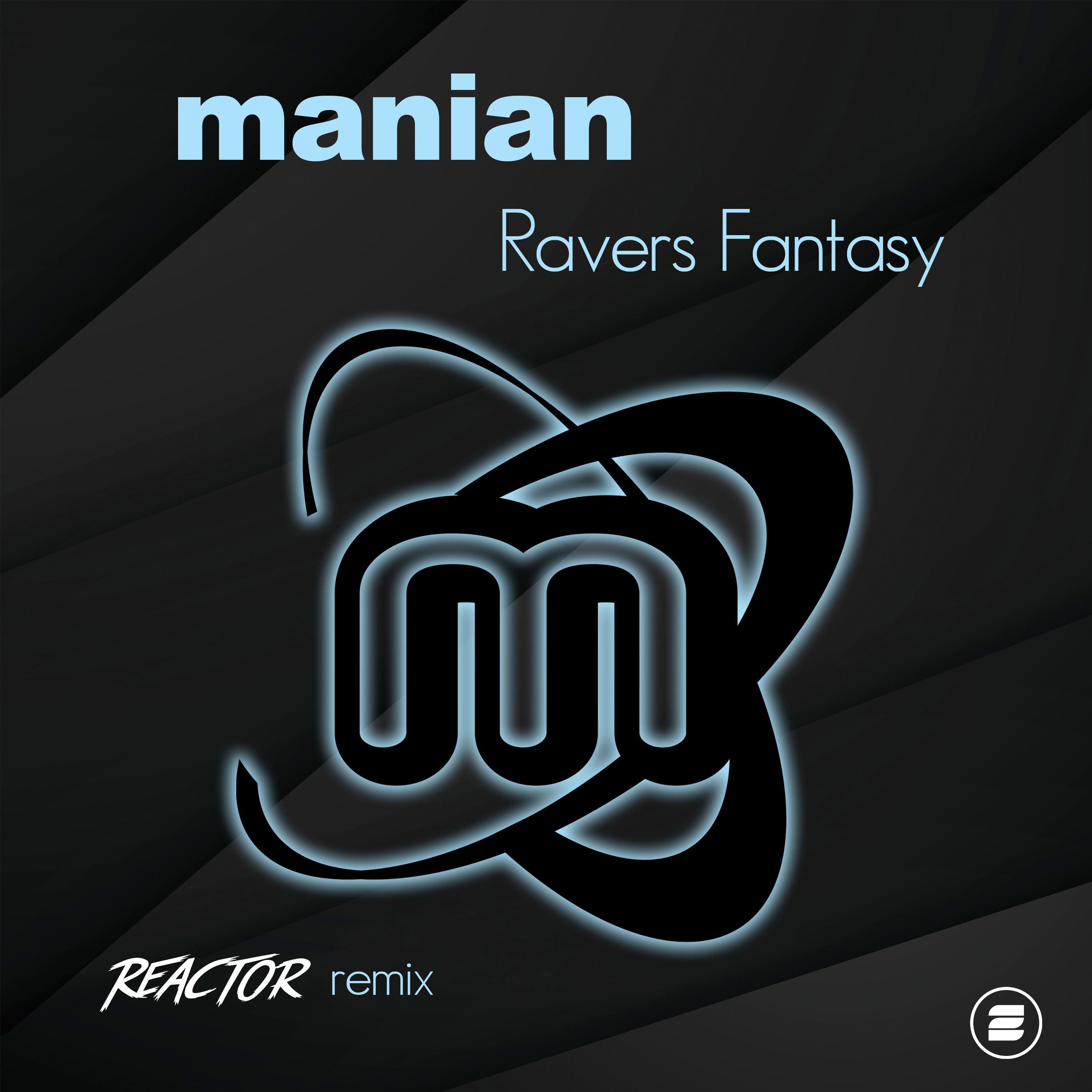 Ravers Fantasy (Reactor Remix)专辑