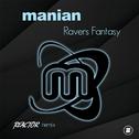 Ravers Fantasy (Reactor Remix)