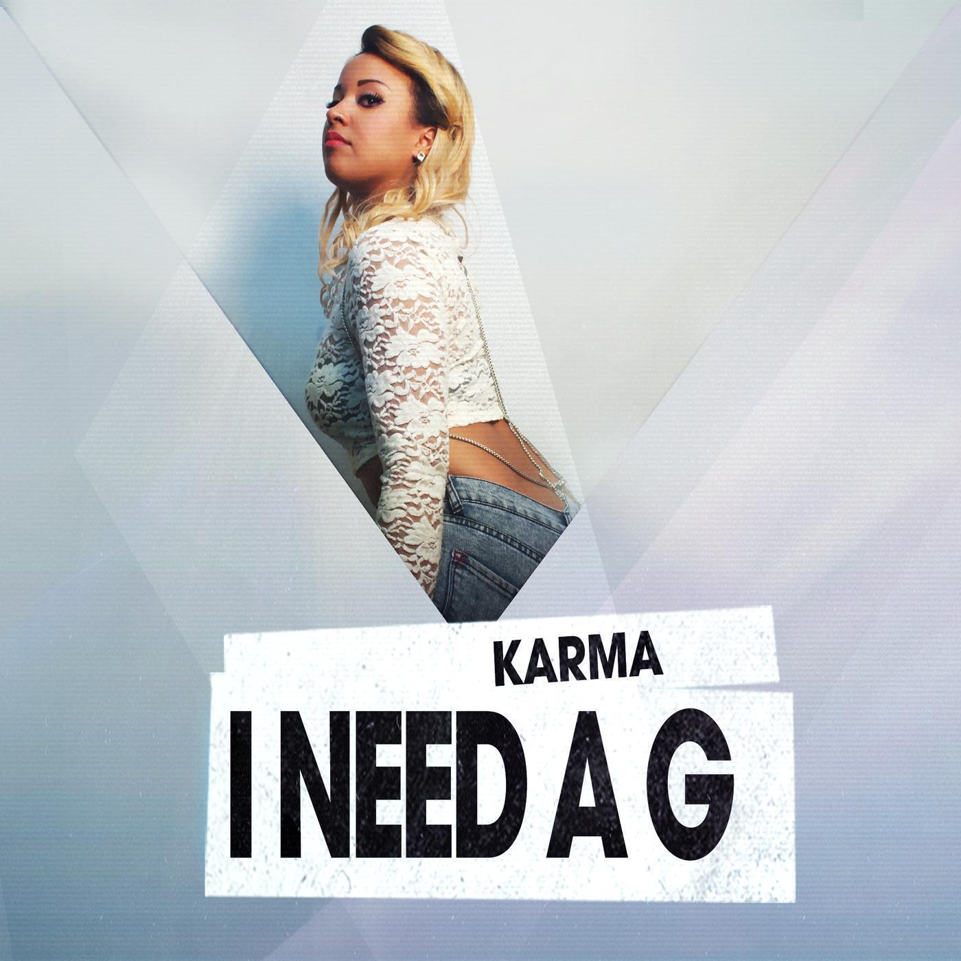 I Need a G