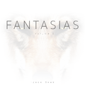 FANTASIAS-Volume I