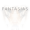 FANTASIAS-Volume I专辑