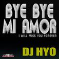 Bye Bye Mi Amor