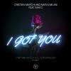 I Got You (Cristian Marchi & Luis Rodriguez 2019 Remix)