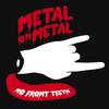 Metal On Metal - No Front Teeth (Nightmoves Remix)