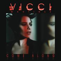 Come Along - Vicci Martinez (unofficial Instrumental)