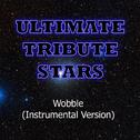 V.I.C. - Wobble (Instrumental Version)专辑