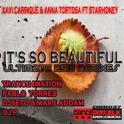 It's So Beautiful (Ultimate 2013 Remixes)专辑