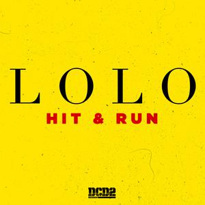 Lolo-Hit And Run  立体声伴奏 （降3半音）