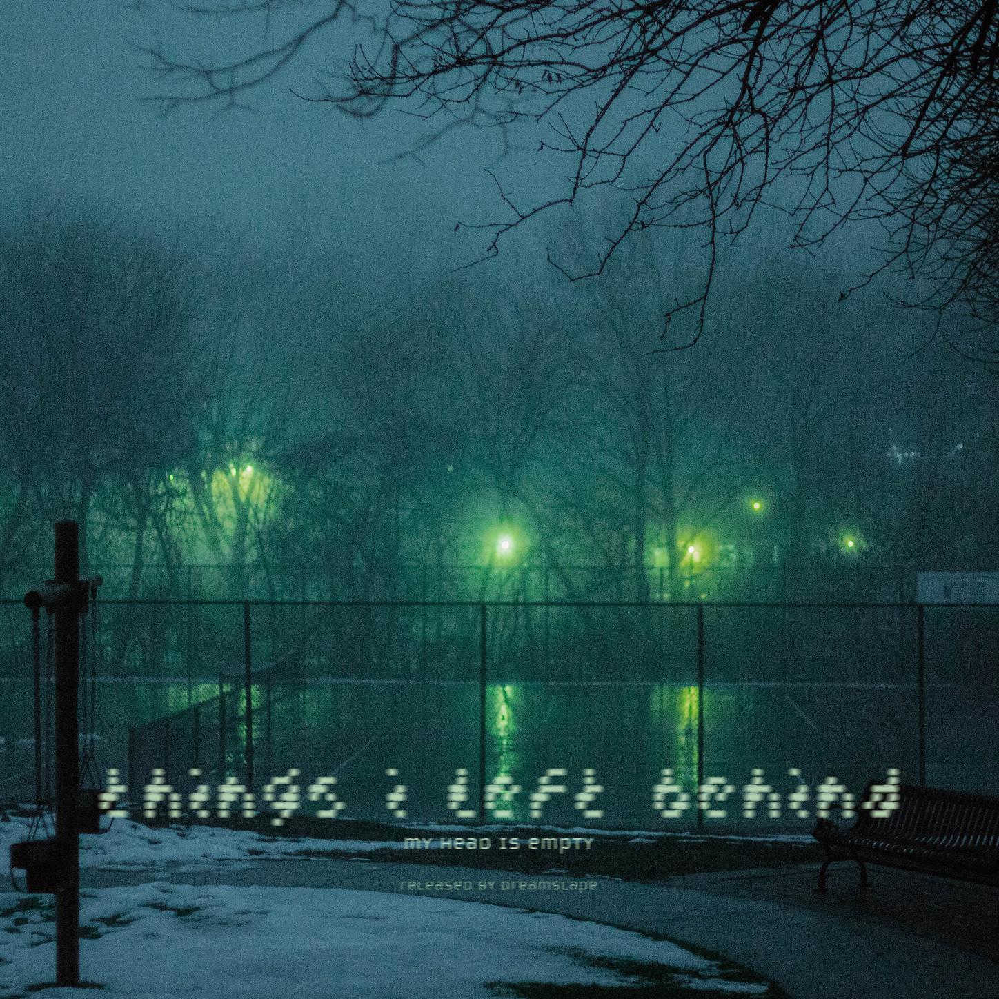 things i left behind专辑