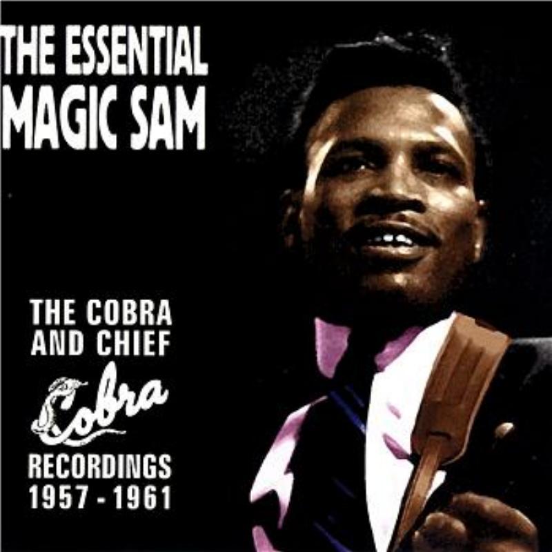 The Essential Magic Sam
