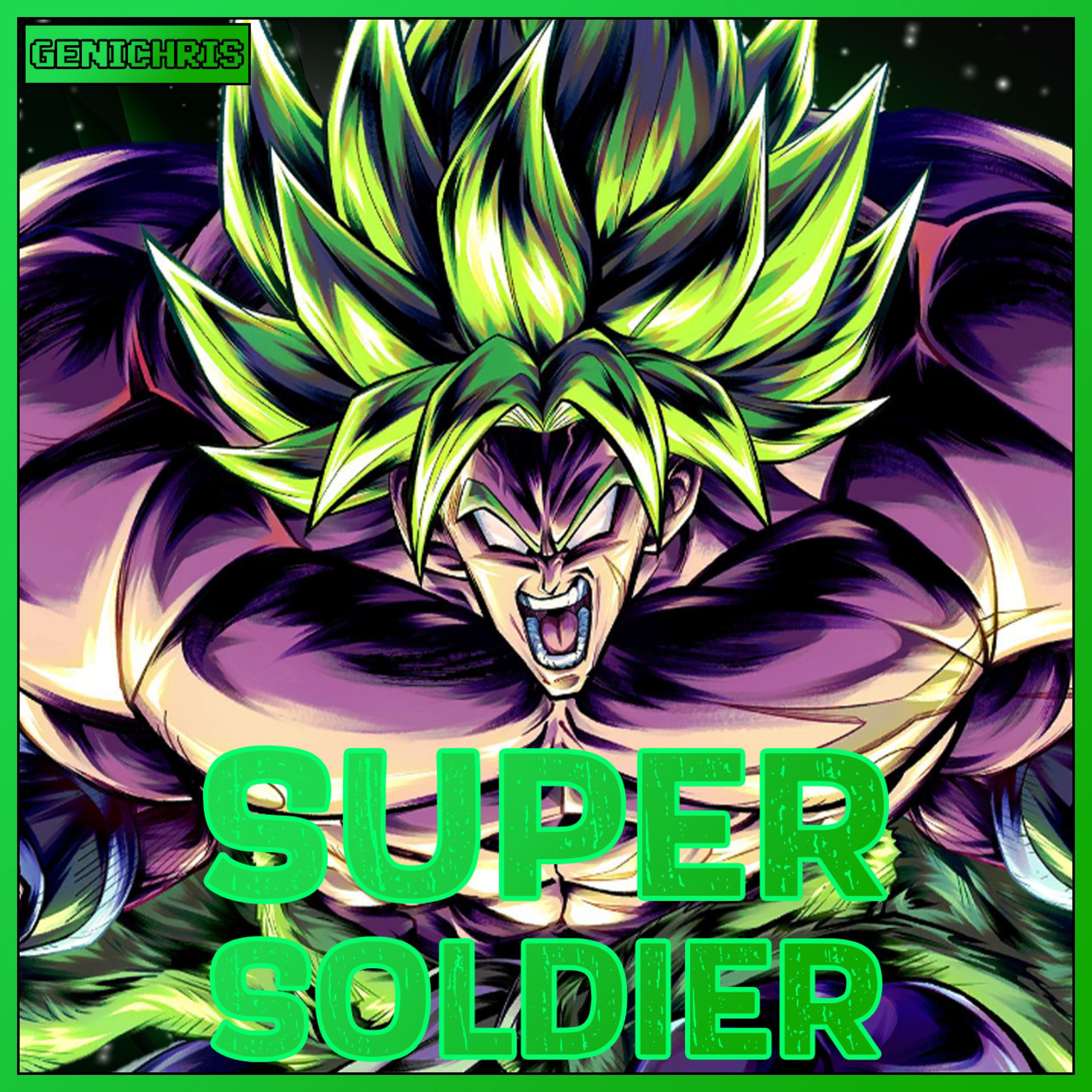 Genichris - Super Soldier (Broly Rap) (feat. Fr0sted & Pure chAos Music)