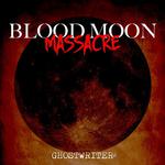 Blood Moon Massacre专辑