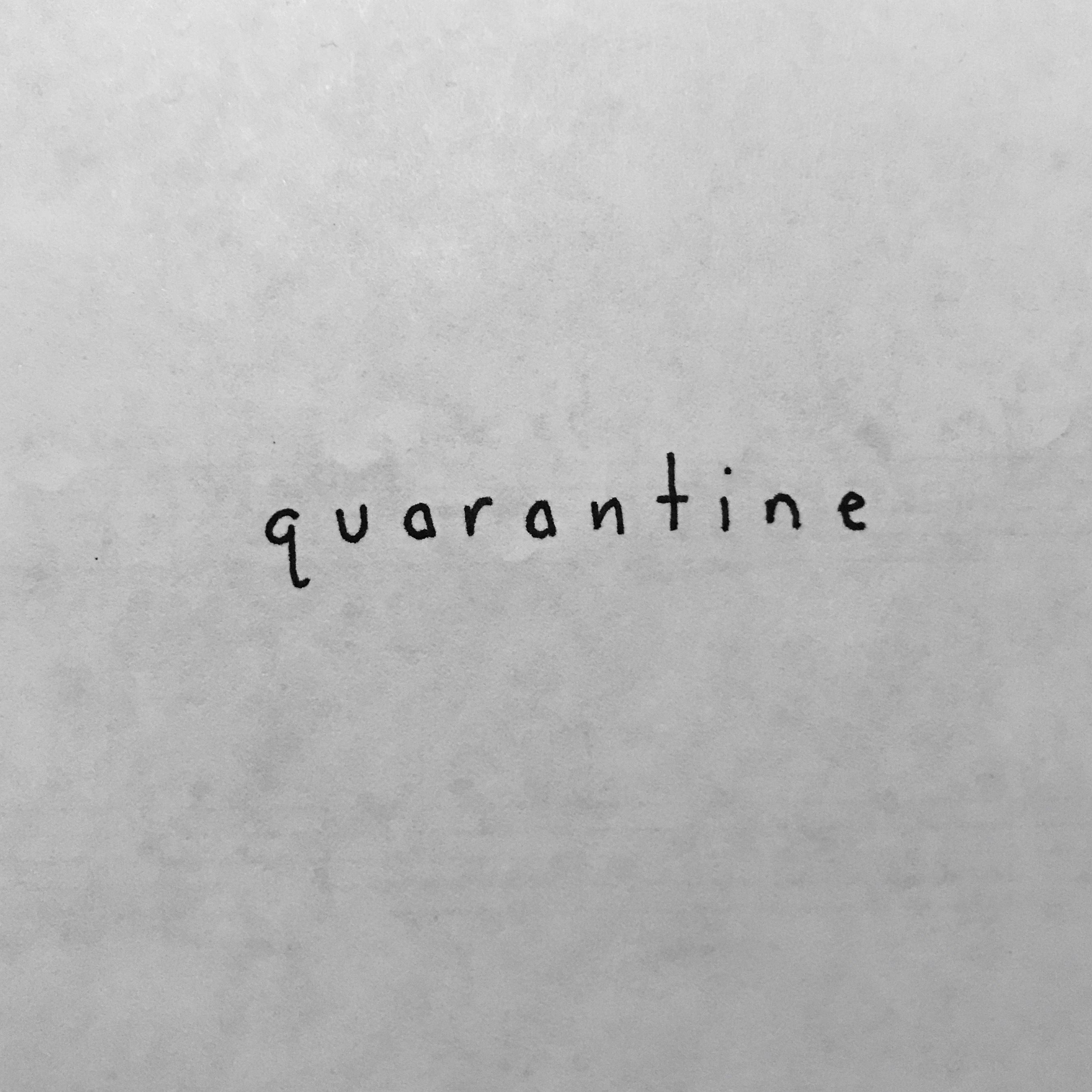 Quarantine