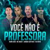 Mc Metal - Você Não É Professora (feat. MC Roger)