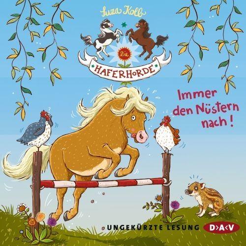Die Haferhorde, Teil 3: Immer den Nüstern nach!
