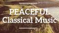 Peaceful Classical Music专辑