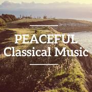 Peaceful Classical Music