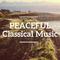 Peaceful Classical Music专辑