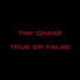추적 (The Chase) / 진실게임 (True or False)