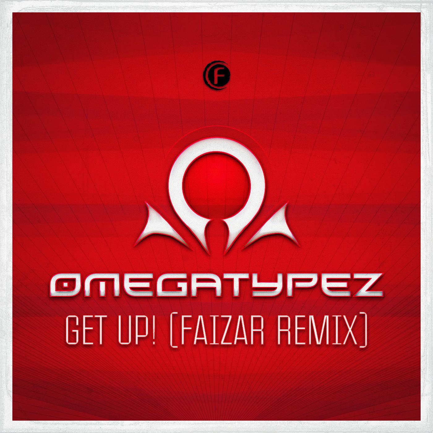 Get Up! (Faizar Remix)专辑