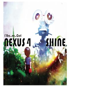 彩虹乐队 - NEXUS 4／SHINE （降3半音）