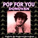 Pop for You - Donovan专辑