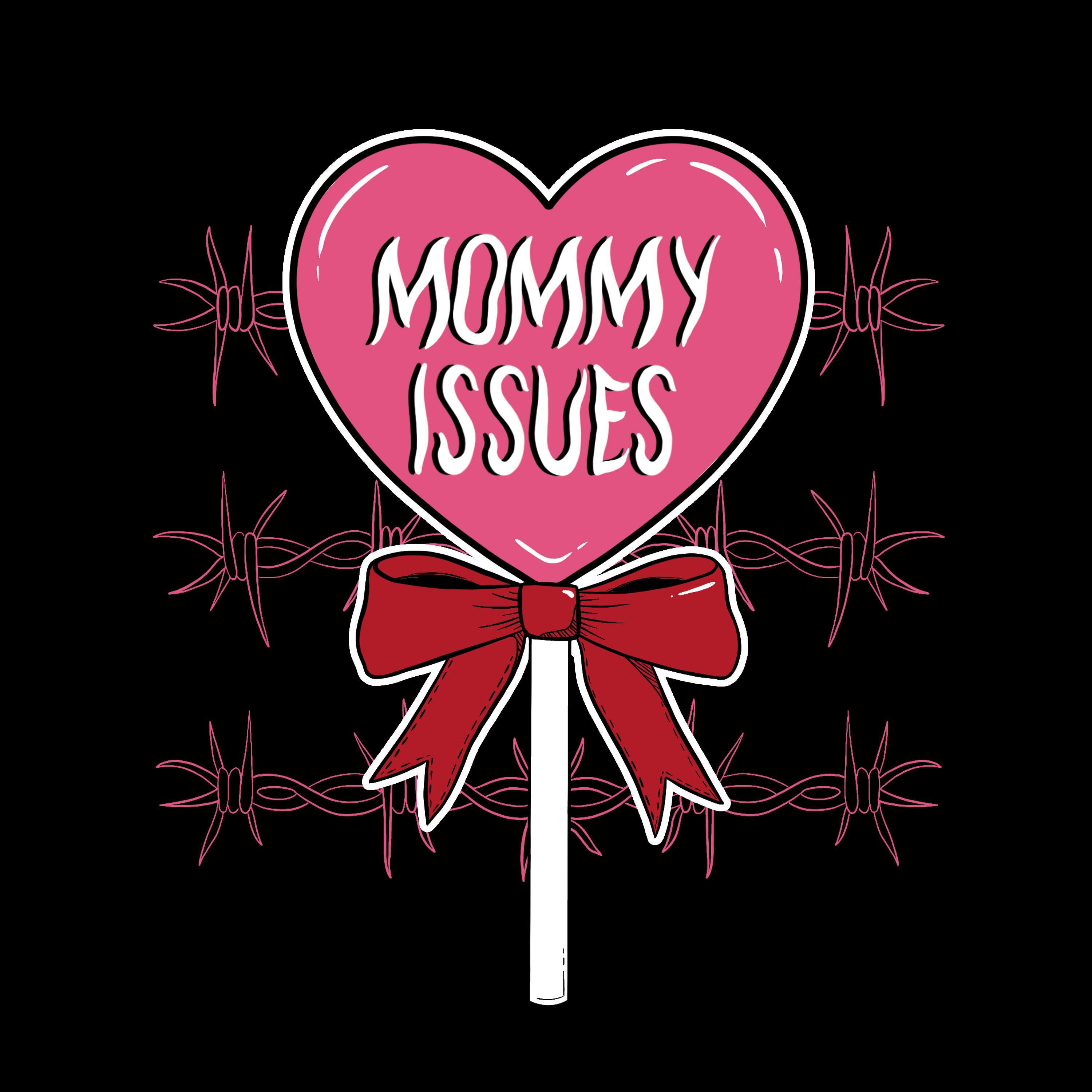 Cloudy June - Mommy Issues