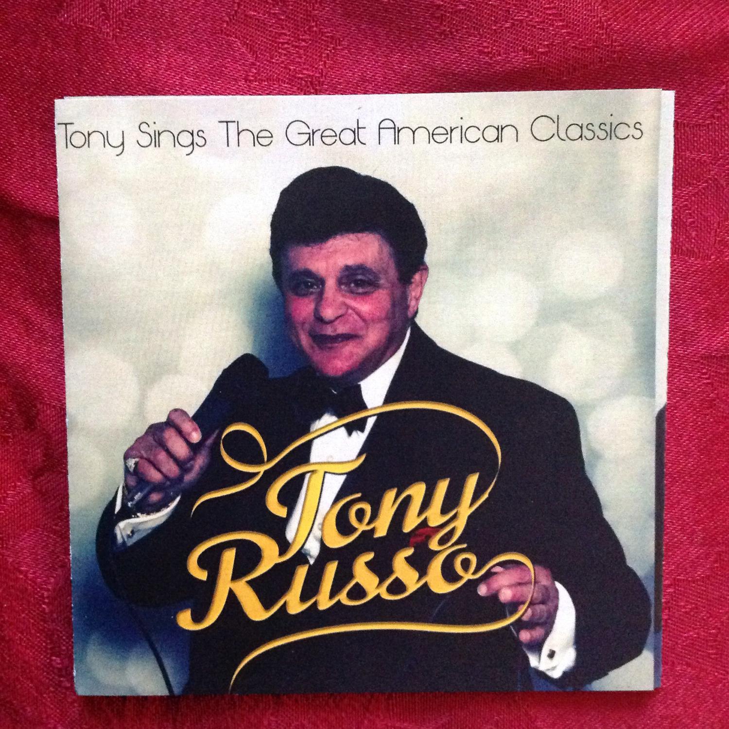 Tony Russo Sings the Great American Classics