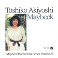 Toshiko Akiyoshi at Maybeck [live]