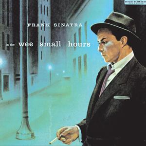 In The Wee Small Hours Of The Morning - Frank Sinatra (PT karaoke) 带和声伴奏