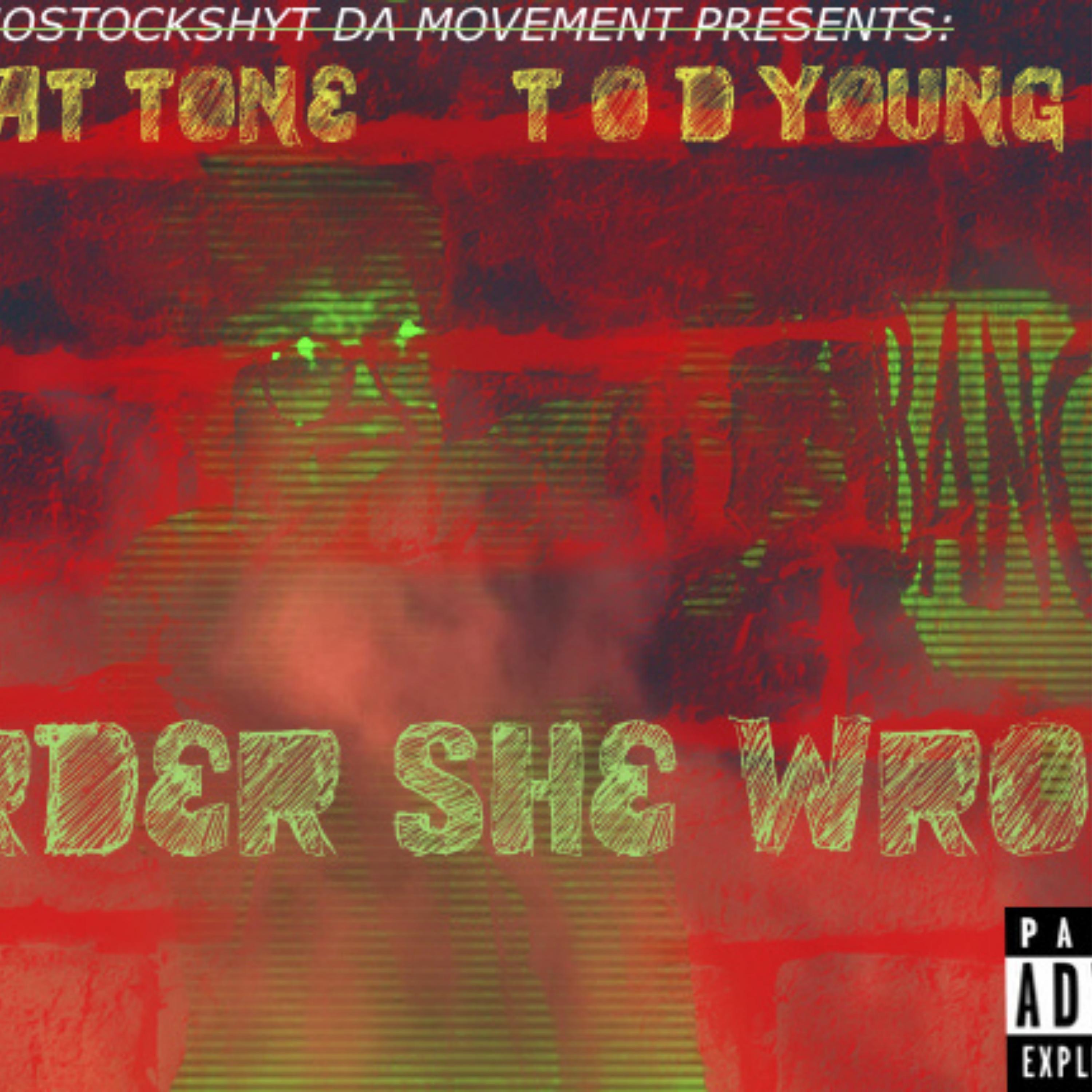 T.O.D Fat Tone - Murder She Wrote