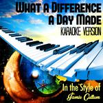 What a Difference a Day Made (In the Style of Jamie Cullum) [Karaoke Version] - Single专辑