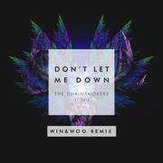 Don't Let Me Down (Win & Woo Remix)