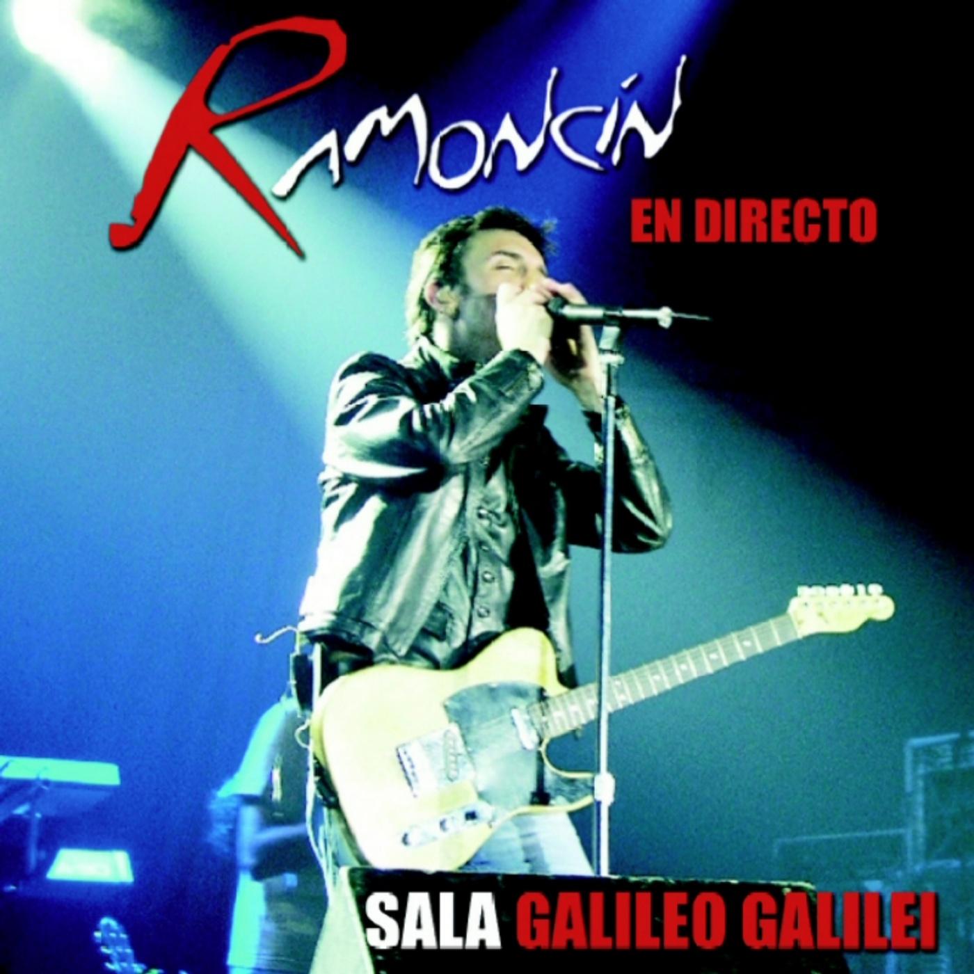 Ramoncín en Directo desde la Sala Galileo Galilei (Live)