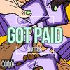 Butter - Got Paid