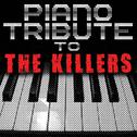 Piano Tribute to The Killers专辑