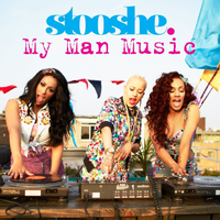 My Man Music - Stooshe (karaoke)