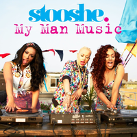 My Man Music - Stooshe (unofficial Instrumental)