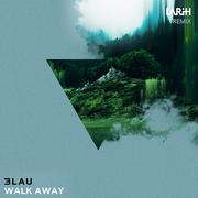 Walk Away(LARiH Remix)