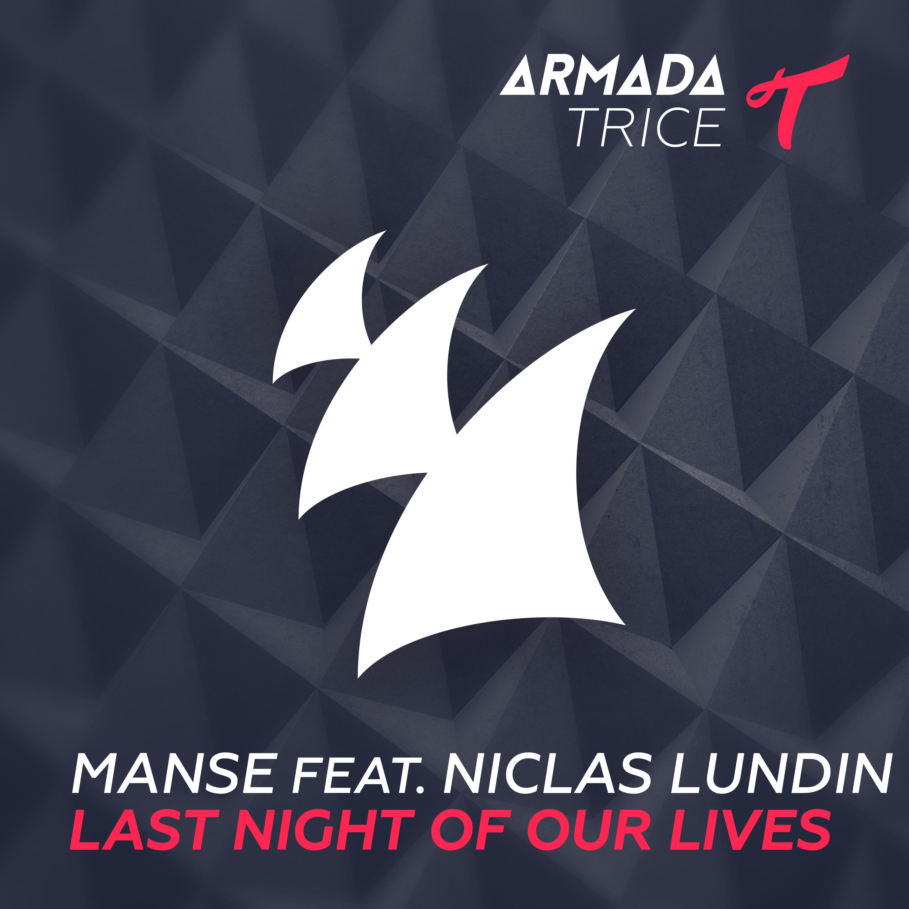 Manse - Last Night Of Our Lives (Original Mix)