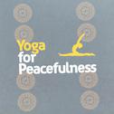 Yoga for Peacefulness专辑