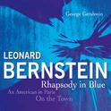 L. Bernstein "Rhapsody in Blue, an American in Paris专辑
