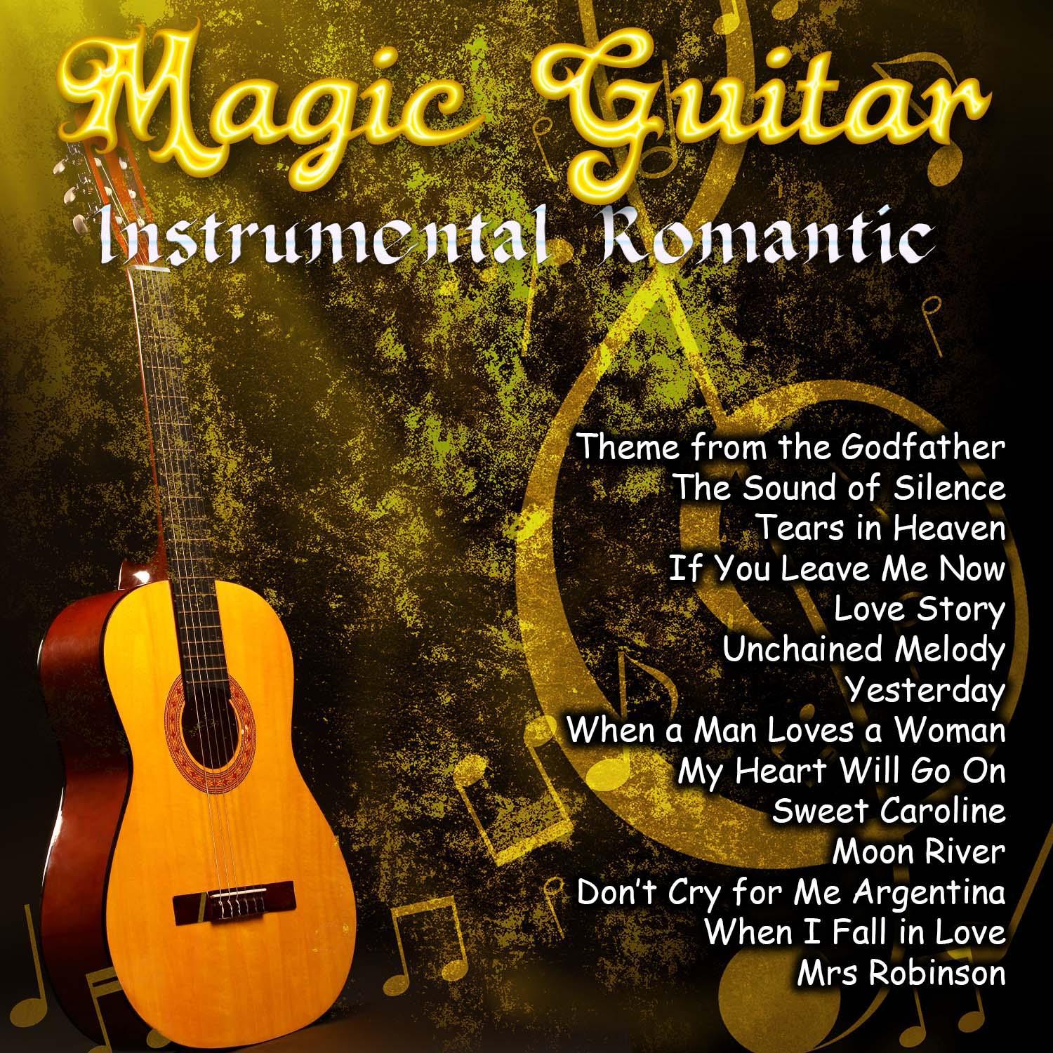 Magic Guitar - Instrumental Romantic专辑