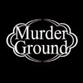 Murder Ground