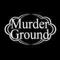 Murder Ground
