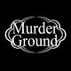 Murder Ground